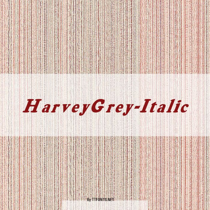 HarveyGrey-Italic example