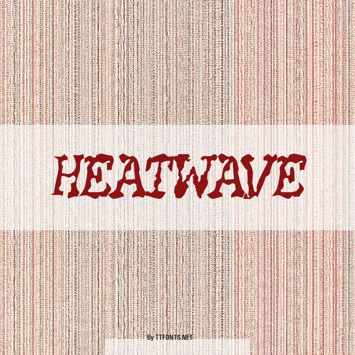 HEATWAVE example