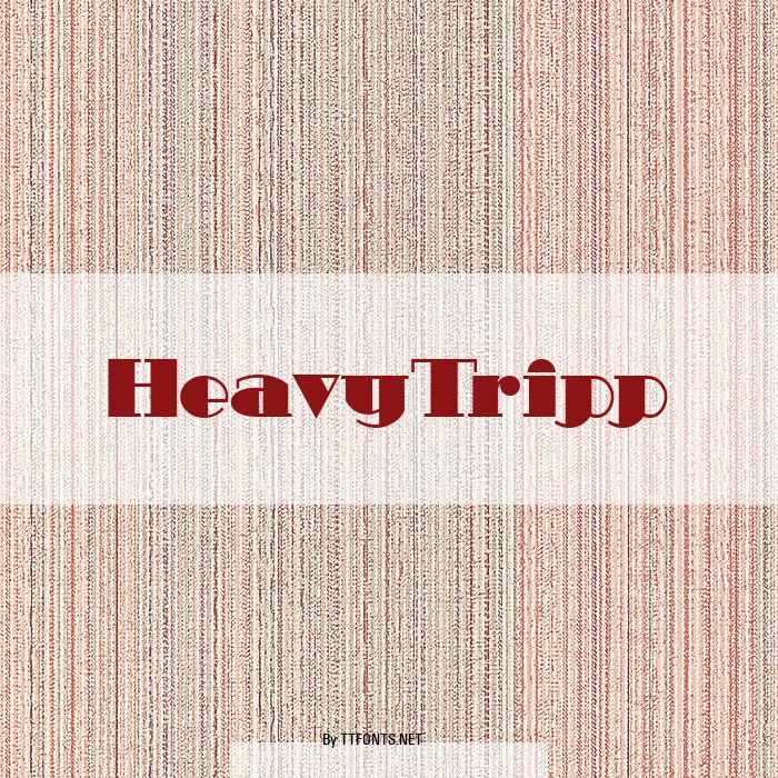 HeavyTripp example