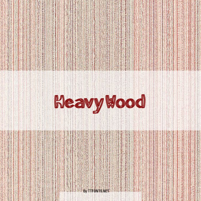 HeavyWood example