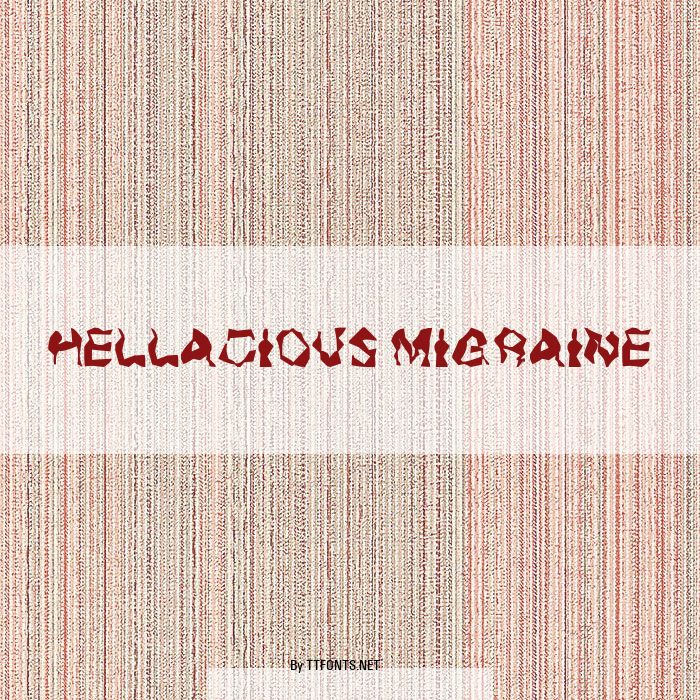 Hellacious Migraine example