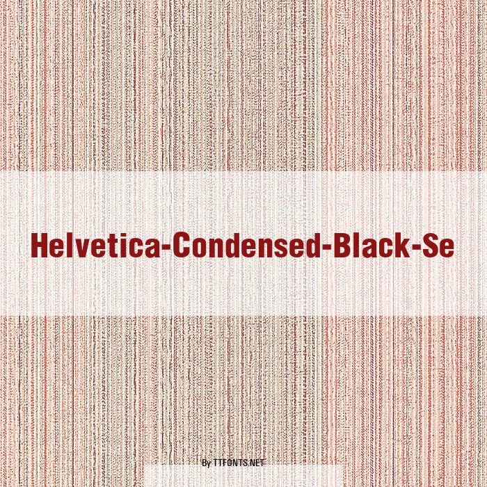 Helvetica-Condensed-Black-Se example