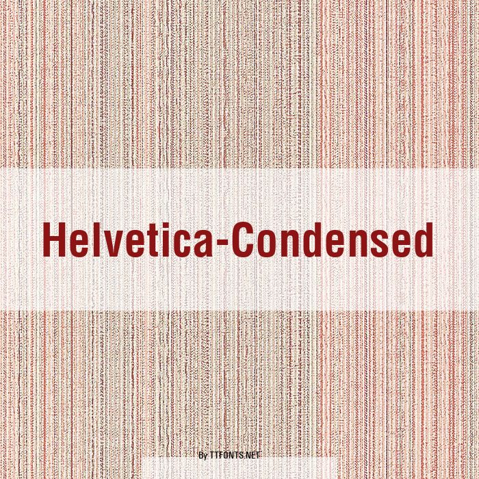 Helvetica-Condensed example