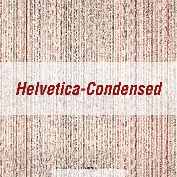 Helvetica-Condensed example