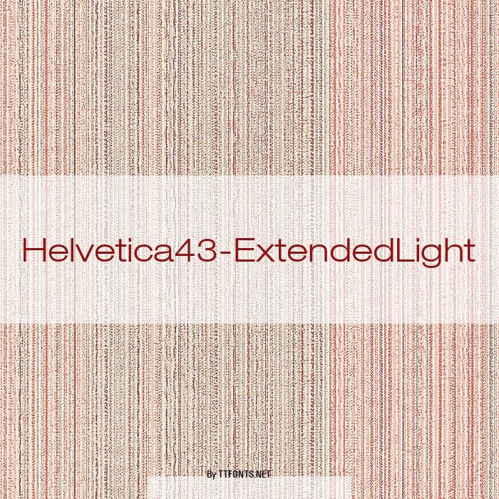 Helvetica43-ExtendedLight example