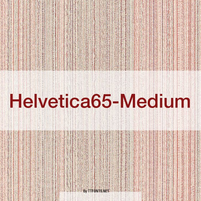 Helvetica65-Medium example