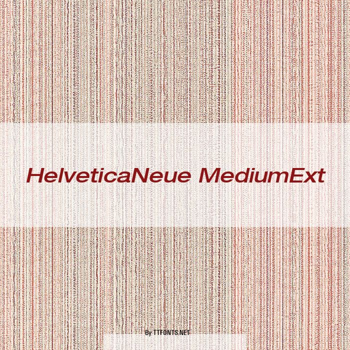 HelveticaNeue MediumExt example