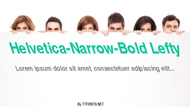 Helvetica-Narrow-Bold Lefty example
