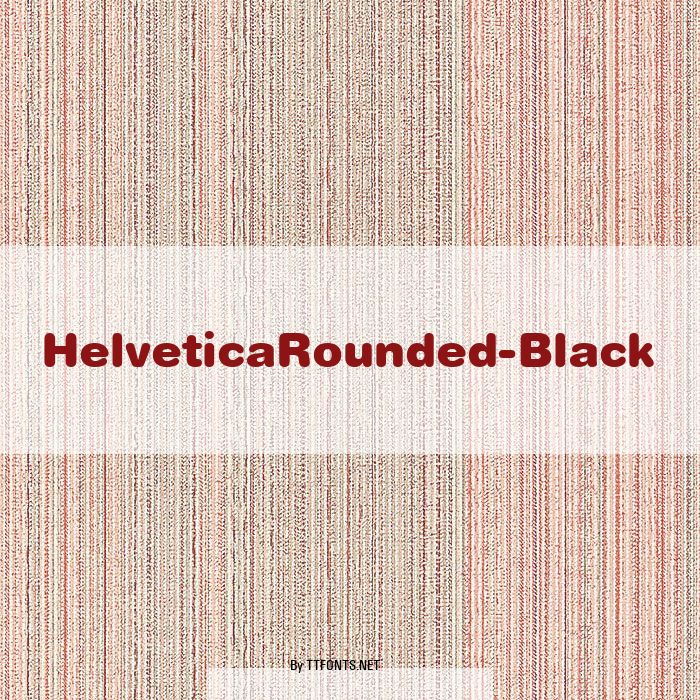 HelveticaRounded-Black example