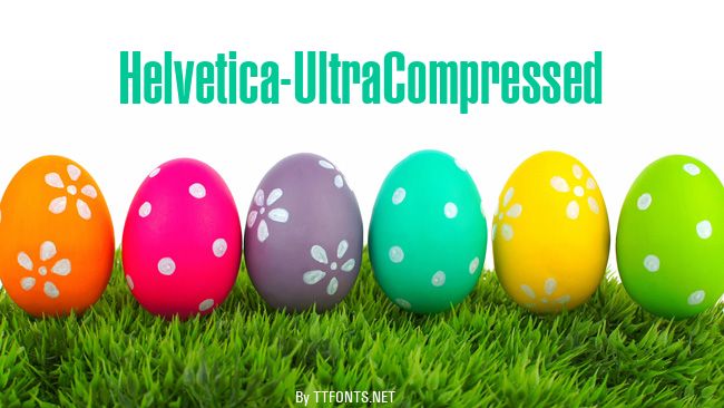 Helvetica-UltraCompressed example