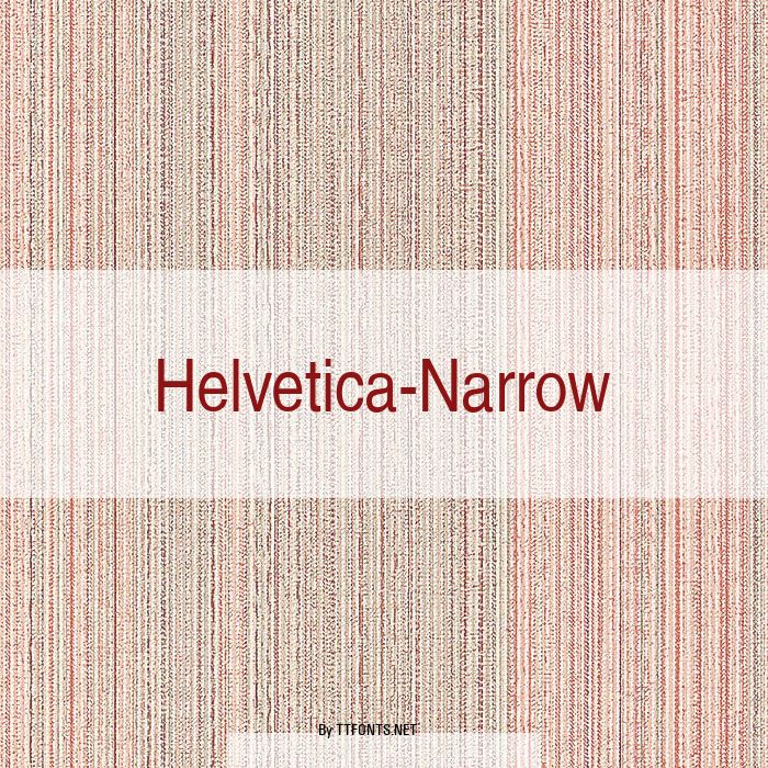 Helvetica-Narrow example