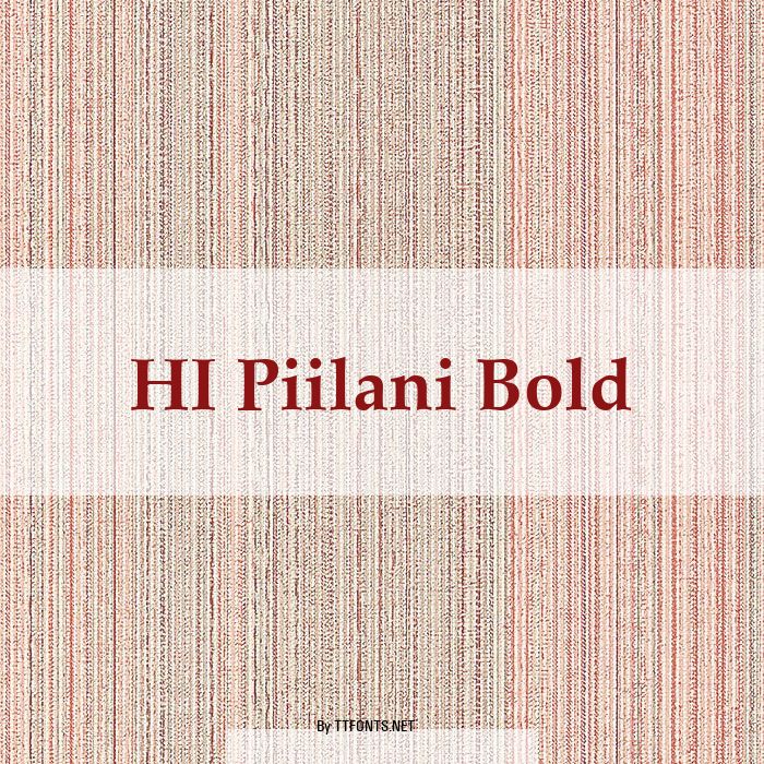 HI Piilani Bold example