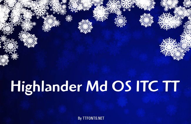 Highlander Md OS ITC TT example