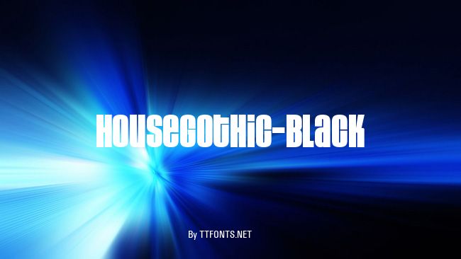 HouseGothic-Black example