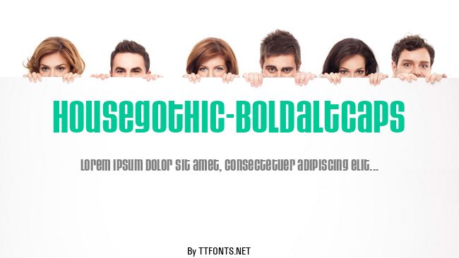 HouseGothic-BoldAltCaps example