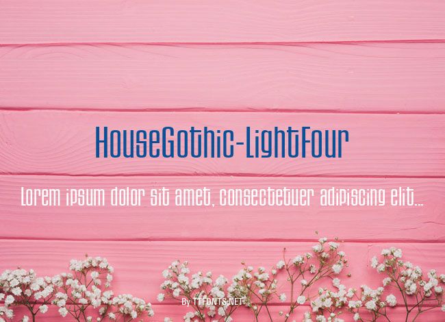 HouseGothic-LightFour example