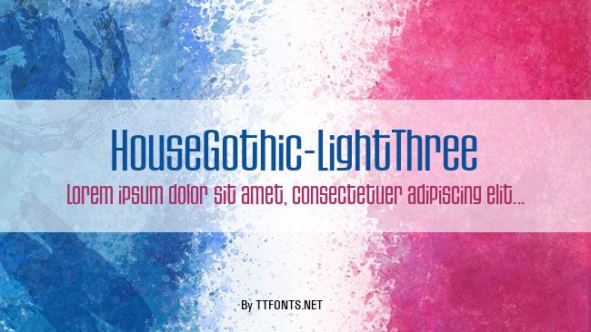 HouseGothic-LightThree example