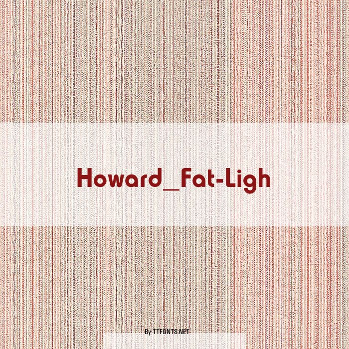 Howard_Fat-Ligh example