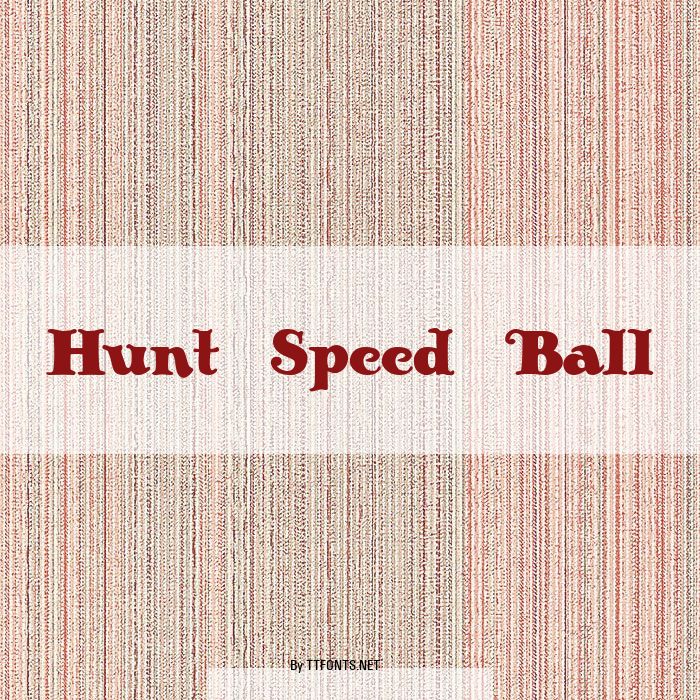Hunt Speed Ball example