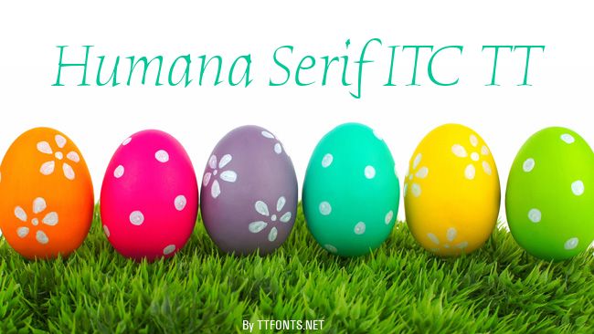 Humana Serif ITC TT example