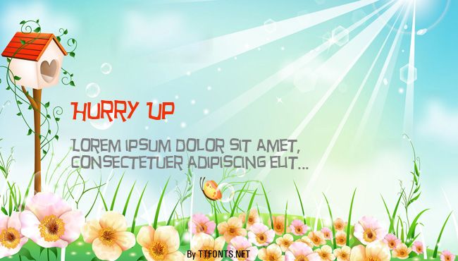 Hurry Up example