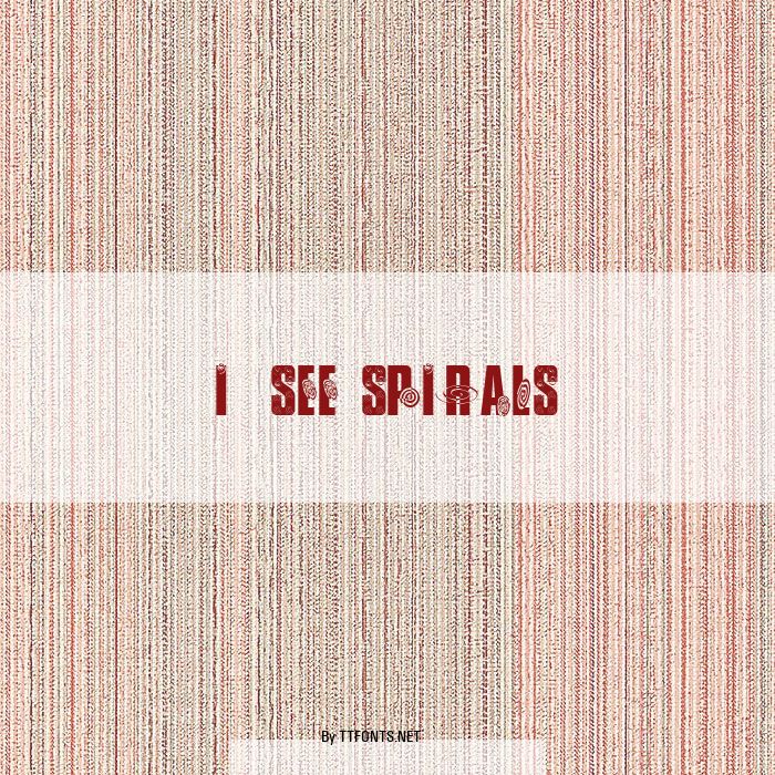 I  SEE SPIRALS example