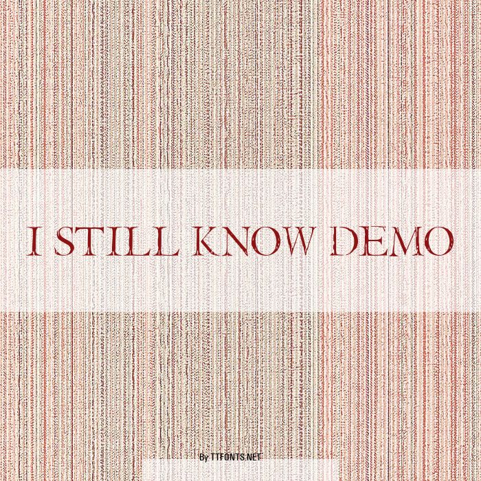 I Still Know DEMO example