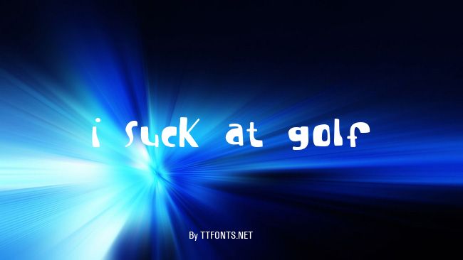 I suck at golf example