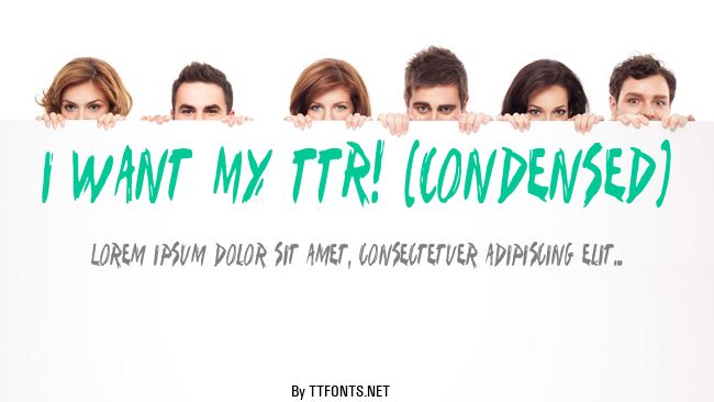 I Want My TTR! (Condensed) example