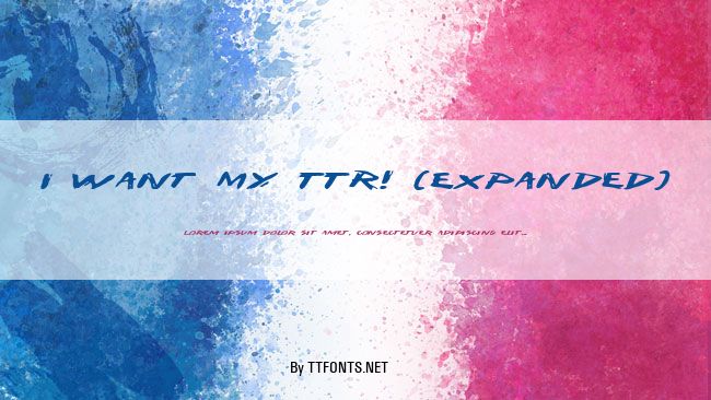 I Want My TTR! (Expanded) example