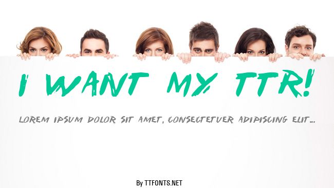 I Want My TTR! example