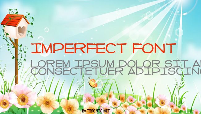Imperfect font example