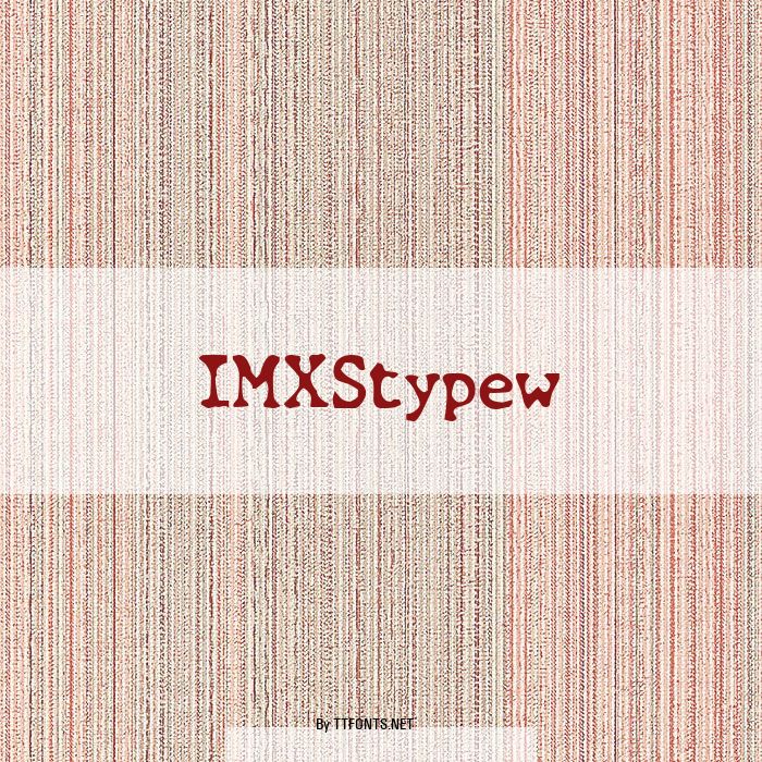 IMXStypew example