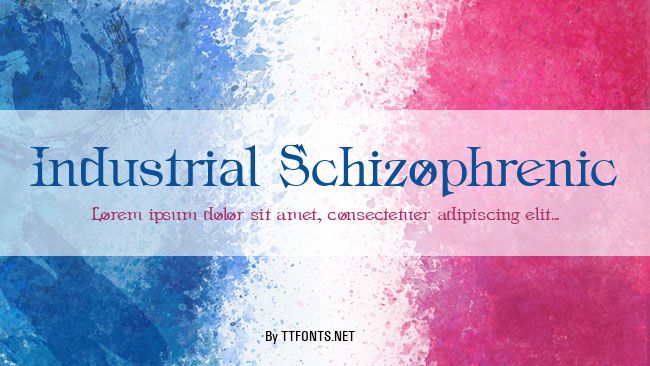 Industrial Schizophrenic example