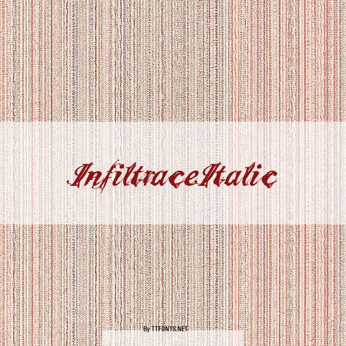 InfiltraceItalic example