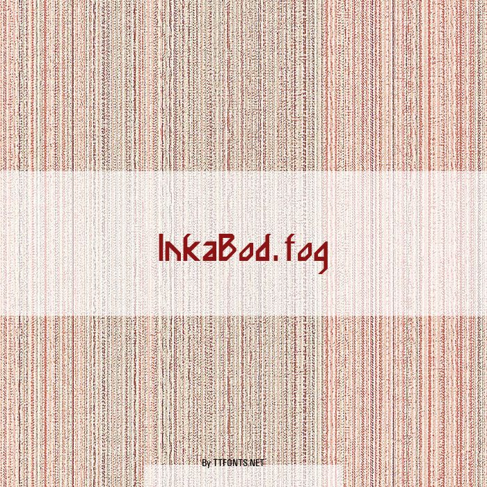 InkaBod.fog example