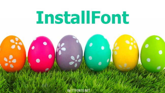 InstallFont example