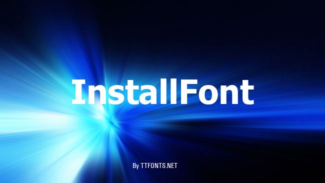 InstallFont example