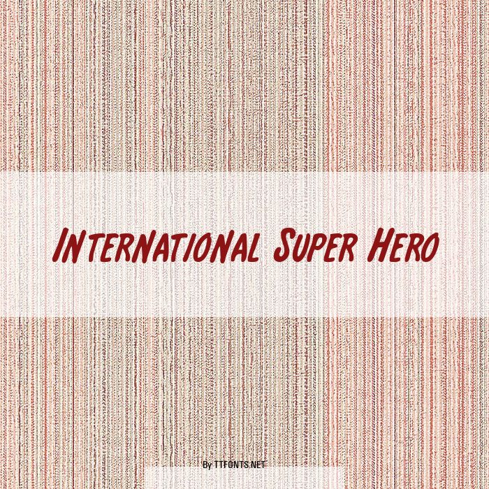 International Super Hero example