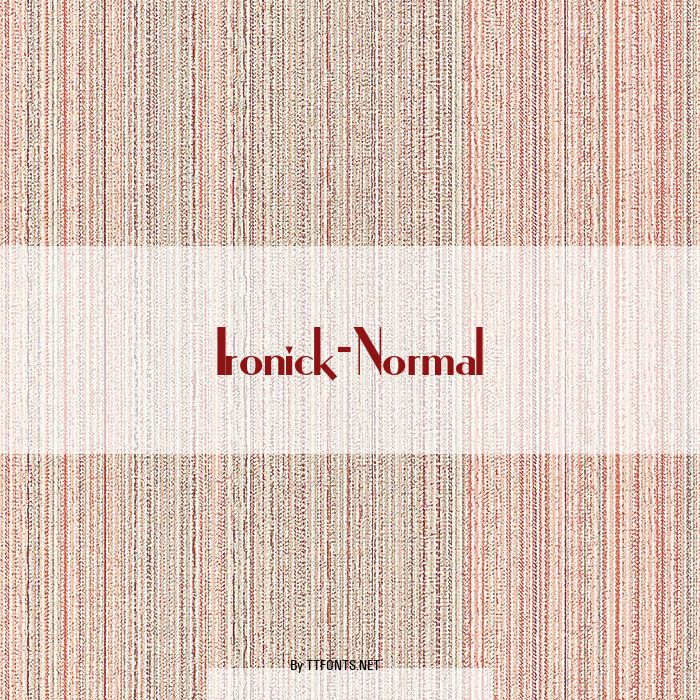 Ironick-Normal example