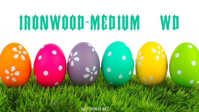 IRONWOOD-Medium Wd example