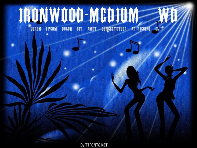 IRONWOOD-Medium Wd example