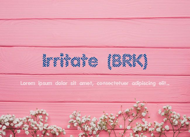 Irritate (BRK) example