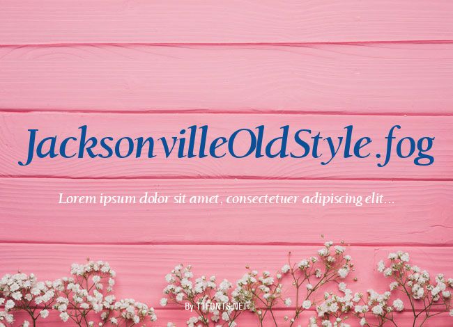 JacksonvilleOldStyle.fog example