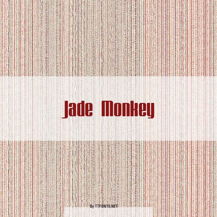 Jade Monkey example
