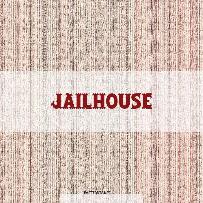 Jailhouse example