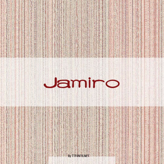 Jamiro example