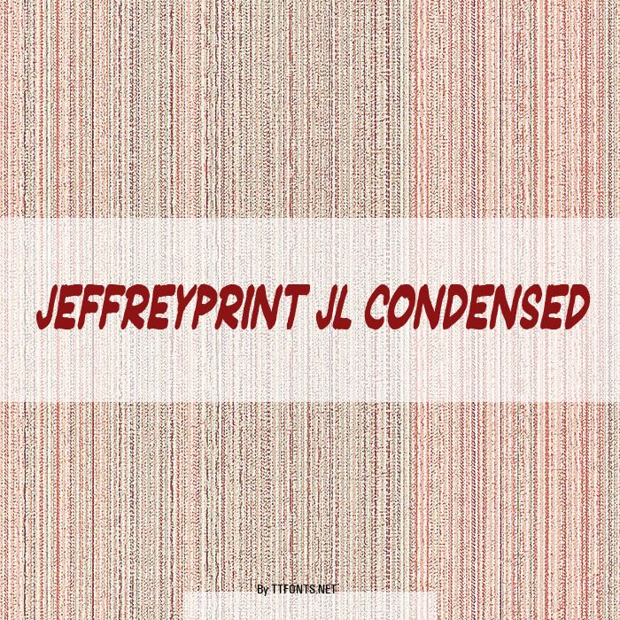 JeffreyPrint JL Condensed example