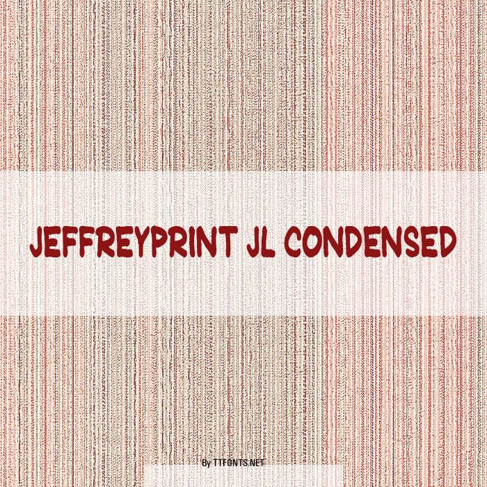 JeffreyPrint JL Condensed example