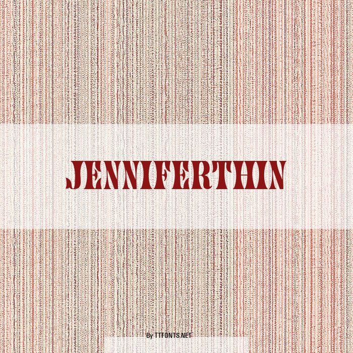 JenniferThin example